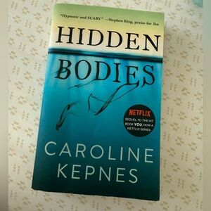Hidden Bodies by Caroline Kepnes